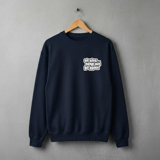 AH SHIT HERE WE GO AGAIN