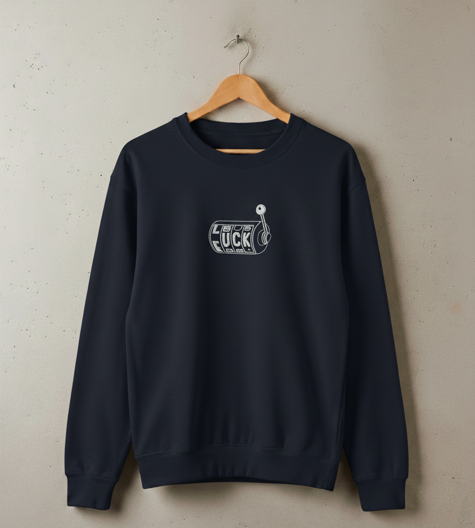 LUCK & FUCK Sweat Shirt