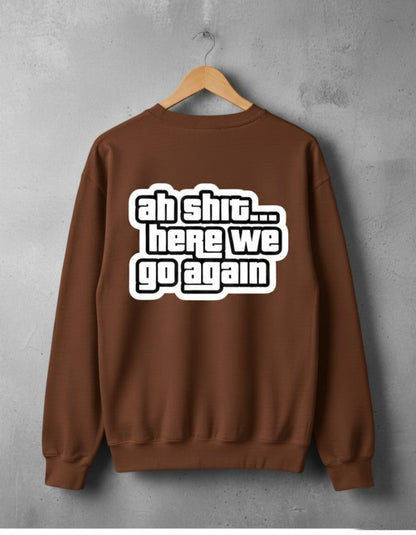 AH SHIT HERE WE GO AGAIN