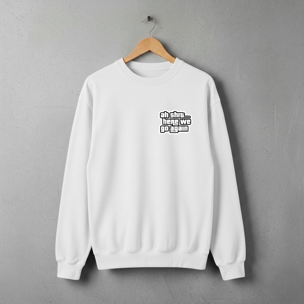 AH SHIT HERE WE GO AGAIN