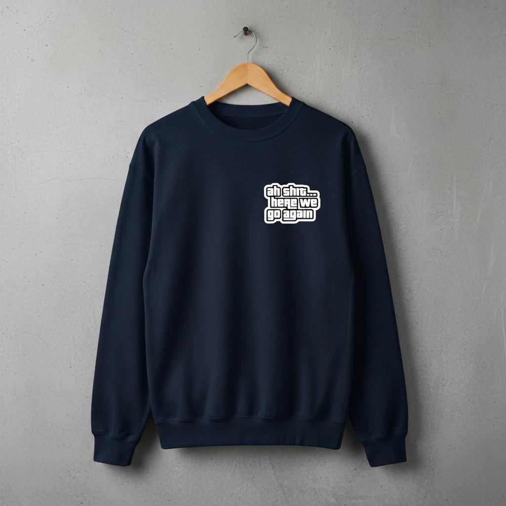 AH SHIT HERE WE GO AGAIN